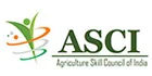 ASCI - Agriculture Skill Council of India